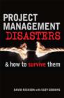 Image for Project management disasters &amp; how to survive them