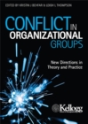 Image for Conflict in organizational groups  : new directions in theory and practice