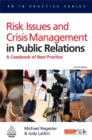 Image for Risk issues and crisis management in public relations  : a casebook of best practice