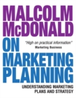 Image for Malcolm McDonald on Marketing Planning