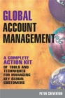Image for Global account management  : a complete action kit of tools and techniques for managing key global customers