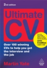 Image for Ultimate CV  : over 100 winning CVs to help you get the interview and the job