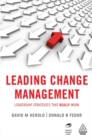 Image for Leading change management  : leadership strategies that really work