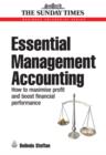 Image for Essential management accounting: how to maximise profit and boost financial performance