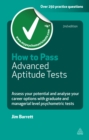 Image for How to pass advanced aptitude tests: assess your potential and analyse your career options with graduate and managerial level psychometric tests