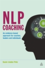 Image for NLP coaching  : an evidence-based approach for coaches, leaders and individuals