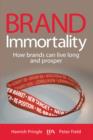 Image for Brand immortality: how brands can live long and prosper