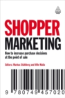 Image for Shopper marketing  : how to influence consumer decision-making at the point of purchase