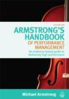 Image for Armstrong&#39;s handbook of performance management: an evidence-based guide to delivering high performance