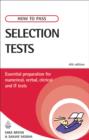 Image for How to pass selection tests: essential preparation for numerical, verbal, clerical and IT tests