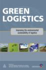 Image for Green logistics: improving the environmental sustainability of logistics