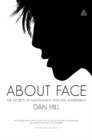Image for About Face: The Secrets of Emotionally Effective Advertising