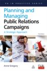 Image for Planning and managing public relations campaigns: a strategic approach