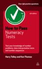 Image for How to pass numeracy tests: test your knowledge of number problems, data interpretation tests and number sequences