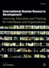 Image for International human resource development: learning, education and training for individuals and organizations