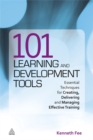 Image for 101 learning and development tools  : essential techniques for creating, delivering and managing effective training