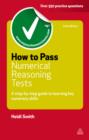 Image for How to pass numerical reasoning tests: a step-by-step guide to learning key numeracy skills