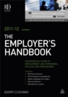 Image for The employer&#39;s handbook, 2011-12  : an essential guide to employment law, personnel policies and procedures