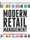 Image for Modern retail management  : practical retail fundamentals in the connected age