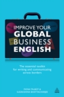 Image for Improve your global business English: the essential toolkit for writing and communicating across borders