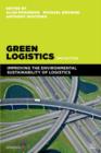 Image for Green logistics: improving the environmental sustainability of logistics.