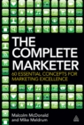 Image for The complete marketer: 60 essential concepts for marketing excellence