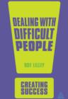Image for Dealing with difficult people : 8