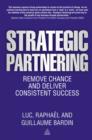 Image for Strategic partnering: remove chance and deliver consistent success