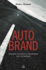 Image for Auto brand  : building successful car brands for the future