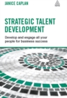 Image for Strategic talent development: develop and engage all your people for business success