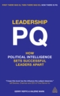 Image for Leadership PQ: how political intelligence sets successful leaders apart