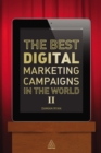 Image for The best digital marketing campaigns in the world. : II