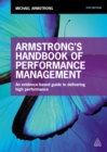 Image for Armstrong&#39;s handbook of performance management: an evidence-based guide to delivering high performance