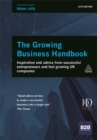 Image for The growing business handbook  : inspiration and advice from successful entrepreneurs and fast-growing UK companies