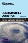 Image for Humanitarian logistics: meeting the challenge of preparing for and responding to disasters