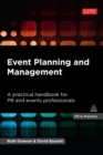 Image for Event planning and management: a practical handbook for PR and events professionals