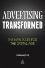 Image for Advertising transformed  : the new rules for the digital age