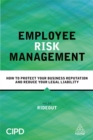 Image for Employee risk management  : how to protect your business reputation and reduce your legal liability