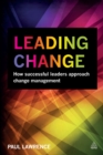 Image for Leading change: how successful leaders approach change management