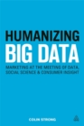 Image for From big data to smart data  : why brands need to know about people as well as data