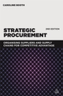 Image for Strategic procurement  : organizing suppliers and supply chains for competitive advantage