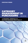 Image for Category management in purchasing: a strategic approach to maximize business profitability