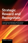 Image for Strategic Reward and Recognition: Improving Employee Performance Through Non-monetary Incentives
