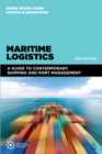 Image for Maritime logistics: a complete guide to effective shipping and port management