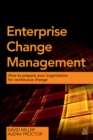 Image for Enterprise change management: how to prepare your organization for continuous change
