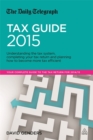 Image for The Daily Telegraph tax guide 2015  : understanding the tax system, completing your tax return and planning how to become more tax efficient