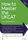 Image for How to master the UKCAT  : 700+ practice questions