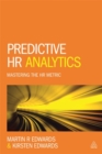 Image for Predictive HR analytics  : mastering the HR metric