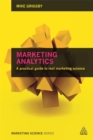 Image for Marketing analytics  : a practical guide to real marketing science