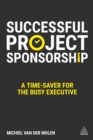 Image for Successful project sponsorship: a time-saver for the busy executive